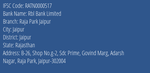 Rbl Bank Raja Park Jaipur Branch Jaipur IFSC Code RATN0000517