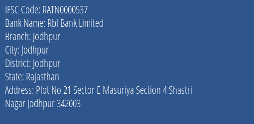 Rbl Bank Limited Jodhpur Branch, Branch Code 000537 & IFSC Code RATN0000537