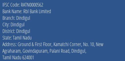 Rbl Bank Limited Dindigul Branch, Branch Code 000562 & IFSC Code RATN0000562