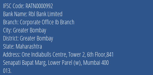 Rbl Bank Limited Corporate Office Ib Branch Branch, Branch Code 000992 & IFSC Code RATN0000992