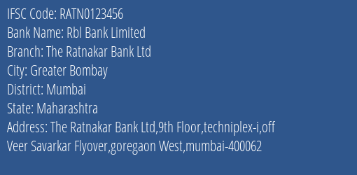 Rbl Bank Limited The Ratnakar Bank Ltd Branch, Branch Code 123456 & IFSC Code RATN0123456
