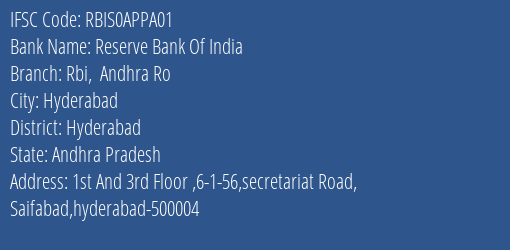 Reserve Bank Of India Rbi Andhra Ro Branch, Branch Code APPA01 & IFSC Code RBIS0APPA01