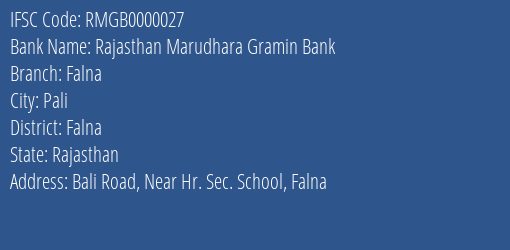 Rajasthan Marudhara Gramin Bank Falna Branch Falna IFSC Code RMGB0000027