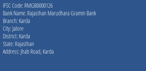 Rajasthan Marudhara Gramin Bank Karda Branch Karda IFSC Code RMGB0000126