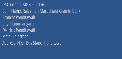 Rajasthan Marudhara Gramin Bank Panditawali Branch Panditawali IFSC Code RMGB0000176