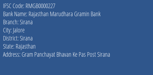 Rajasthan Marudhara Gramin Bank Sirana Branch Sirana IFSC Code RMGB0000227