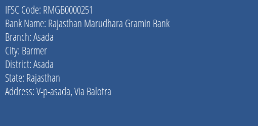 Rajasthan Marudhara Gramin Bank Asada Branch Asada IFSC Code RMGB0000251