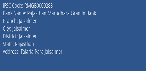 Rajasthan Marudhara Gramin Bank Jaisalmer Branch, Branch Code 000283 & IFSC Code RMGB0000283