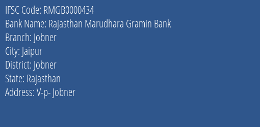 Rajasthan Marudhara Gramin Bank Jobner Branch Jobner IFSC Code RMGB0000434