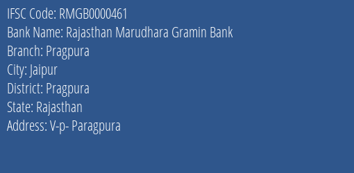 Rajasthan Marudhara Gramin Bank Pragpura Branch Pragpura IFSC Code RMGB0000461