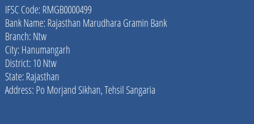 Rajasthan Marudhara Gramin Bank Ntw Branch 10 Ntw IFSC Code RMGB0000499