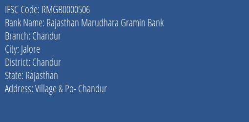 Rajasthan Marudhara Gramin Bank Chandur Branch Chandur IFSC Code RMGB0000506