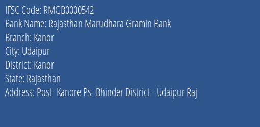 Rajasthan Marudhara Gramin Bank Kanor Branch Kanor IFSC Code RMGB0000542