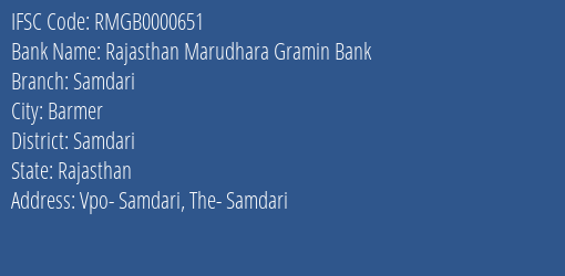 Rajasthan Marudhara Gramin Bank Samdari Branch Samdari IFSC Code RMGB0000651