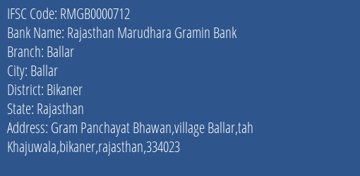 Rajasthan Marudhara Gramin Bank Ballar Branch, Branch Code 000712 & IFSC Code Rmgb0000712
