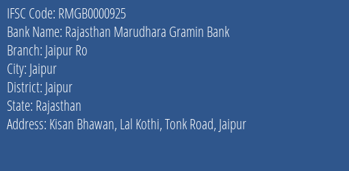 Rajasthan Marudhara Gramin Bank Jaipur Ro Branch, Branch Code 000925 & IFSC Code Rmgb0000925