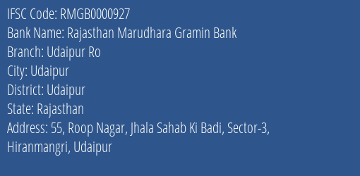 Rajasthan Marudhara Gramin Bank Udaipur Ro Branch, Branch Code 000927 & IFSC Code Rmgb0000927
