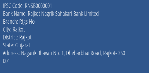 Rajkot Nagrik Sahakari Bank Limited Unjha Branch IFSC Code