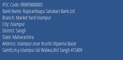 Rajarambapu Sahakari Bank Ltd Market Yard Islampur Branch IFSC Code