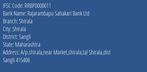 Rajarambapu Sahakari Bank Ltd Shirala Branch, Branch Code 000011 & IFSC Code RRBP0000011