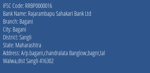 Rajarambapu Sahakari Bank Ltd Bagani Branch, Branch Code 000016 & IFSC Code RRBP0000016
