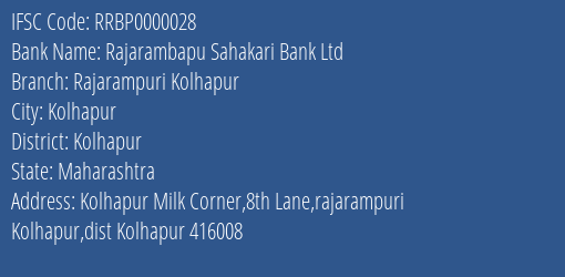 Rajarambapu Sahakari Bank Ltd Rajarampuri Kolhapur Branch IFSC Code
