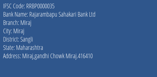 Rajarambapu Sahakari Bank Ltd Miraj Branch, Branch Code 000035 & IFSC Code RRBP0000035