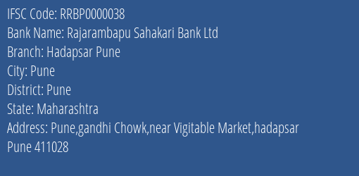 Rajarambapu Sahakari Bank Ltd Hadapsar Pune Branch, Branch Code 000038 & IFSC Code RRBP0000038