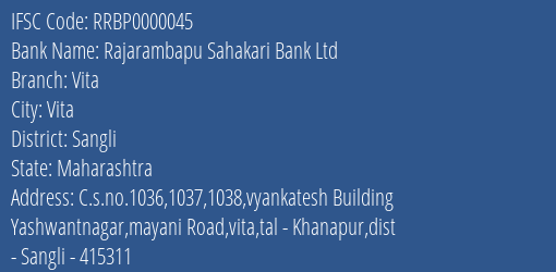 Rajarambapu Sahakari Bank Ltd Vita Branch, Branch Code 000045 & IFSC Code RRBP0000045