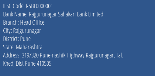 Rajgurunagar Sahakari Bank Limited Head Office Branch, Branch Code 000001 & IFSC Code RSBL0000001