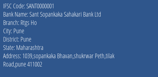 Sant Sopankaka Sahakari Bank Ltd Rtgs Ho Branch, Branch Code 000001 & IFSC Code SANT0000001