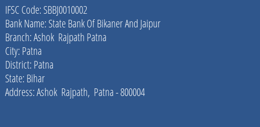 State Bank Of Bikaner And Jaipur Ashok Rajpath Patna Branch IFSC Code