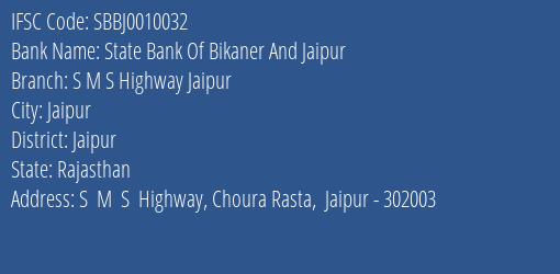 State Bank Of Bikaner And Jaipur S M S Highway Jaipur Branch IFSC Code