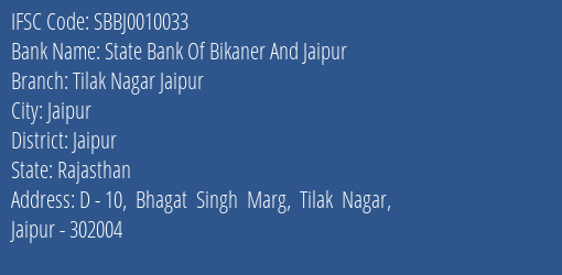 State Bank Of Bikaner And Jaipur Tilak Nagar Jaipur Branch, Branch Code 010033 & IFSC Code SBBJ0010033