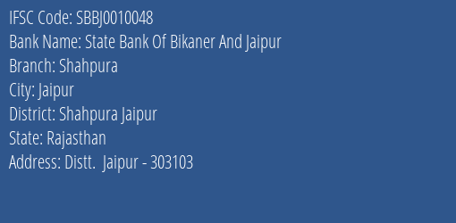 State Bank Of Bikaner And Jaipur Shahpura Branch, Branch Code 010048 & IFSC Code SBBJ0010048