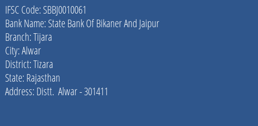 State Bank Of Bikaner And Jaipur Tijara Branch Tizara IFSC Code SBBJ0010061