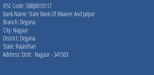 State Bank Of Bikaner And Jaipur Degana Branch Degana IFSC Code SBBJ0010117