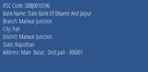 State Bank Of Bikaner And Jaipur Marwar Junction Branch Marwar Junction IFSC Code SBBJ0010196