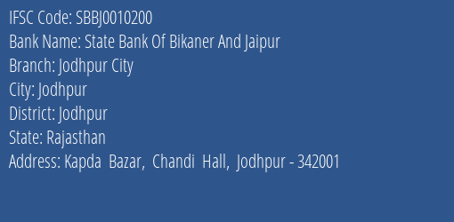 State Bank Of Bikaner And Jaipur Jodhpur City Branch, Branch Code 010200 & IFSC Code SBBJ0010200