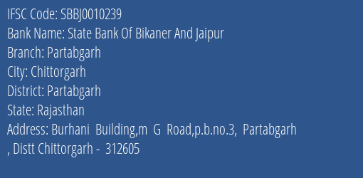 State Bank Of Bikaner And Jaipur Partabgarh Branch Partabgarh IFSC Code SBBJ0010239