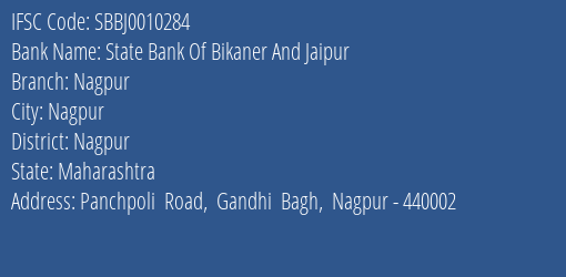 State Bank Of Bikaner And Jaipur Nagpur Branch, Branch Code 010284 & IFSC Code SBBJ0010284