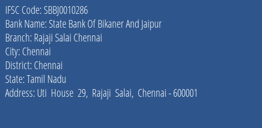 State Bank Of Bikaner And Jaipur Rajaji Salai Chennai Branch, Branch Code 010286 & IFSC Code SBBJ0010286