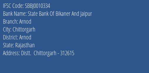 State Bank Of Bikaner And Jaipur Arnod Branch Arnod IFSC Code SBBJ0010334