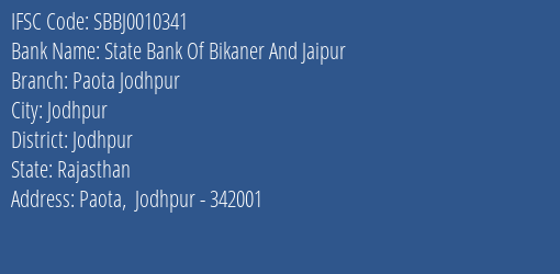 State Bank Of Bikaner And Jaipur Paota Jodhpur Branch, Branch Code 010341 & IFSC Code SBBJ0010341
