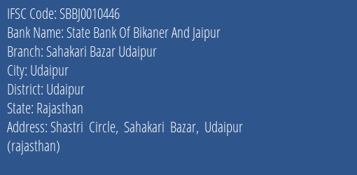 State Bank Of Bikaner And Jaipur Sahakari Bazar Udaipur Branch IFSC Code