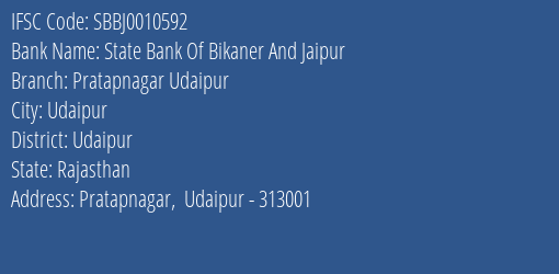 State Bank Of Bikaner And Jaipur Pratapnagar Udaipur Branch, Branch Code 010592 & IFSC Code SBBJ0010592