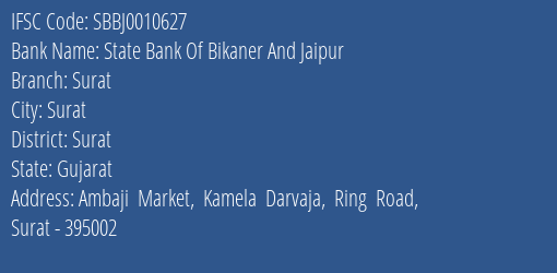 State Bank Of Bikaner And Jaipur Surat Branch, Branch Code 010627 & IFSC Code SBBJ0010627