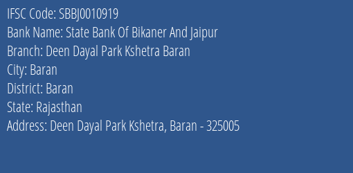 State Bank Of Bikaner And Jaipur Deen Dayal Park Kshetra Baran Branch, Branch Code 010919 & IFSC Code SBBJ0010919
