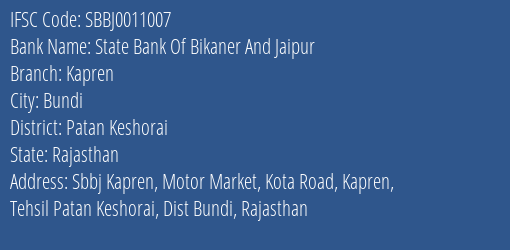 State Bank Of Bikaner And Jaipur Kapren Branch Patan Keshorai IFSC Code SBBJ0011007