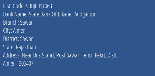 State Bank Of Bikaner And Jaipur Sawar Branch Sawar IFSC Code SBBJ0011063